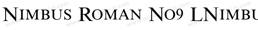 Nimbus Roman No9 LNimbus Roman No9字体转换